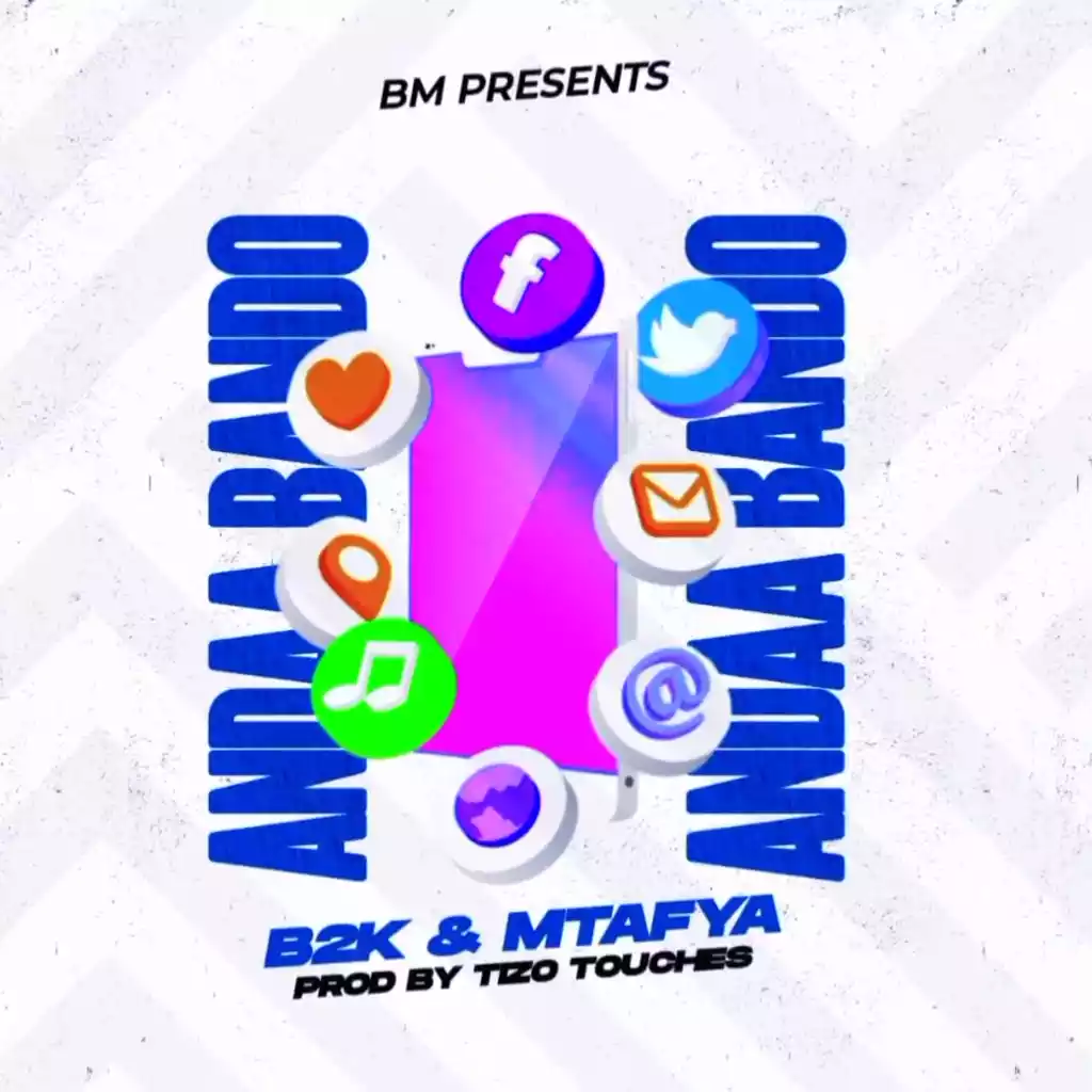B2k Mnyama ft Mtafya - Andaa Bando Mp3 Download